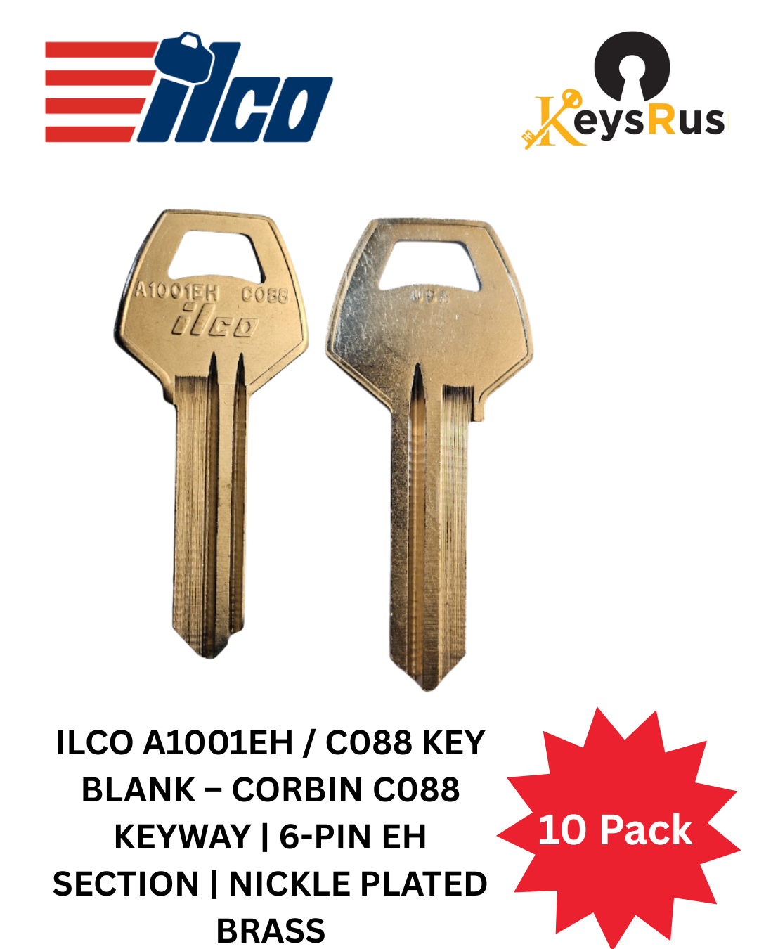 ILCO A1001EH / C088 Key Blank – Corbin C088 Keyway | 6-Pin EH Section | Nickle Plated Brass