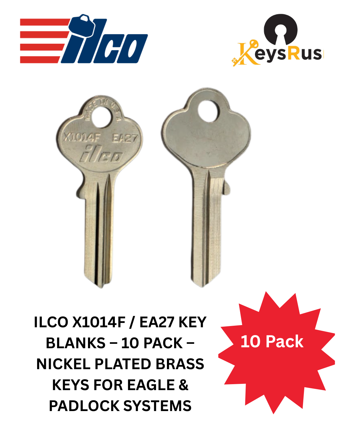 ILCO X1014F / EA27 Key Blanks – 10 Pack – Nickel Plated Brass Keys for Eagle & Padlock Systems