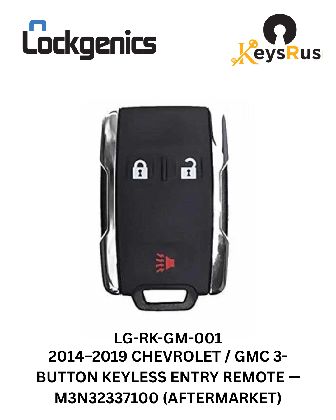 2014–2019 Chevrolet / GMC / 3-Button Keyless Entry Remote / FCC ID: M3N32337100 / PN: 13577771 (Aftermarket)