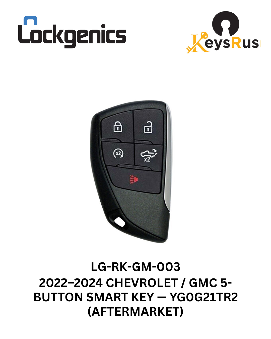 2022-2024 Chevrolet GMC / 5-Button Smart Key / PN: 13548437, 13548440 / FCC ID: YG0G21TB2 (Aftermarket)