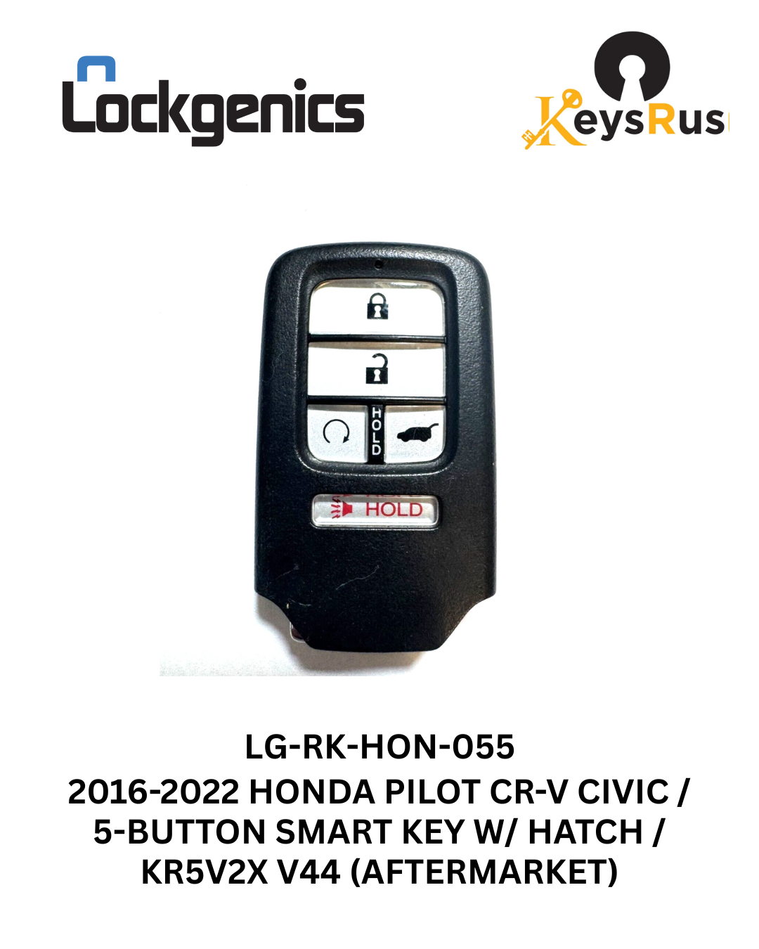 2016-2022 Honda Pilot CR-V Civic / 5-Button Smart Key w/ Hatch / KR5V2X V44 (Aftermarket)