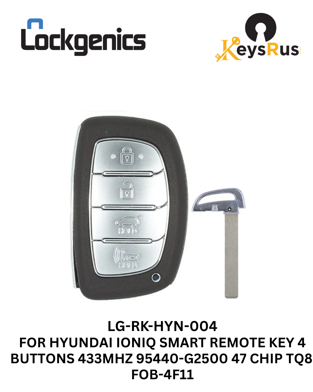 2020-2021 Hyundai Ioniq / 4-Button Smart Key / PN: 95440-G2500 / FCC ID: TQ8-FOB-4F11 (AE PE) (Aftermarket)