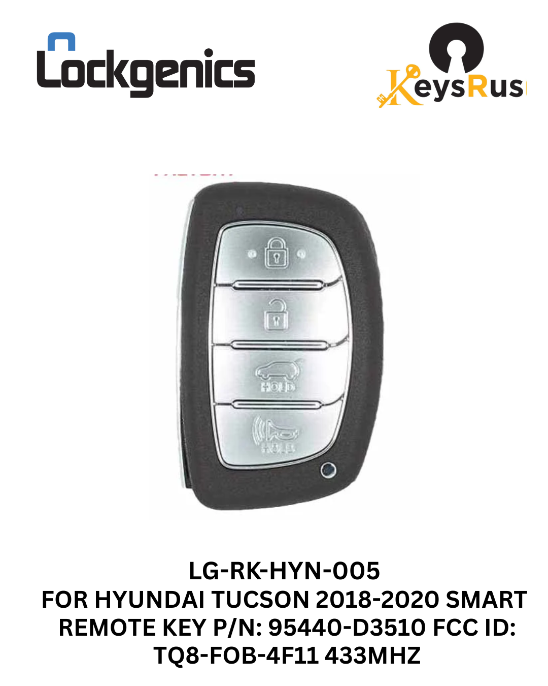 2019-2021 Hyundai Tucson / 4-Button Smart Key / PN: 95440-D3510 / FCC ID: TQ8-FOB-4F11 (Aftermarket)
