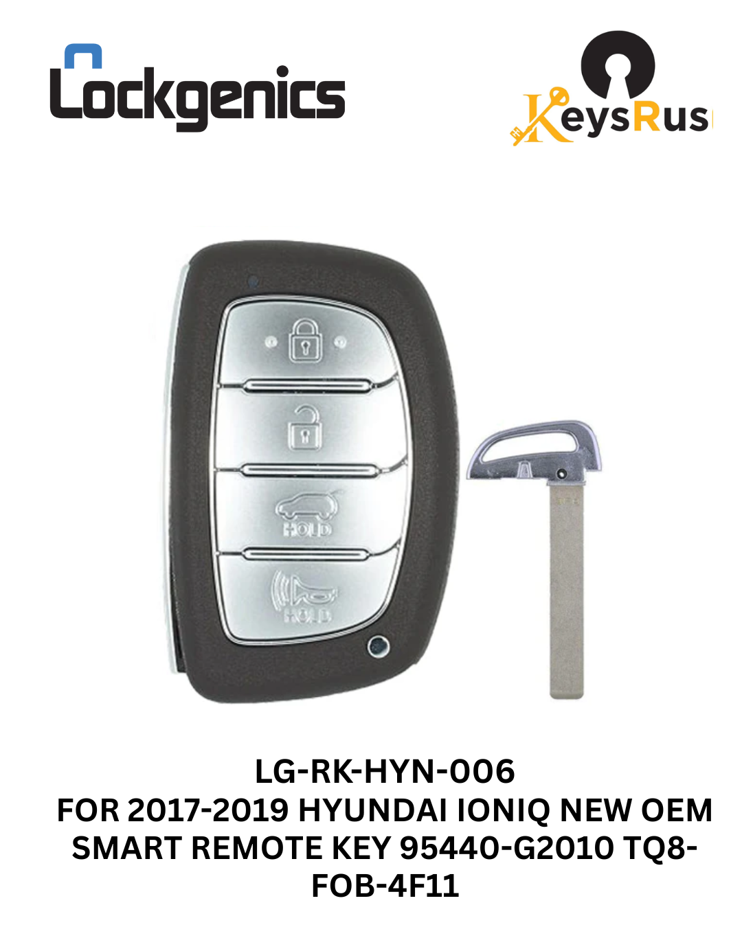2017-2019 Hyundai Ioniq / 4-Button Smart Key / PN: 95440-G2010 / TQ8-FOB-4F11 (Aftermarket)