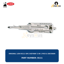 Original Lishi B111 GM Z-keyway B111 door and trunk locks; current product notes exclude ignition use 2-in-1 lock pick and decoder, Keysrus