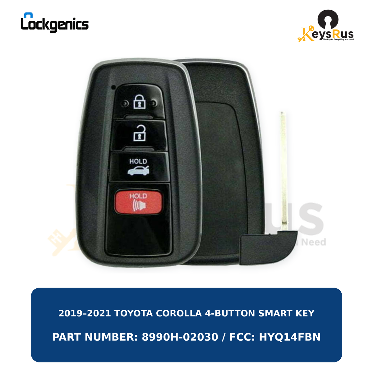 LockGenics 2019–2021 Toyota Corolla 4-button smart key, FCC HYQ14FBN, part 8990H-02030, Keysrus